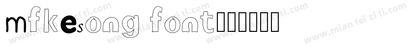 mfkesong font字体转换